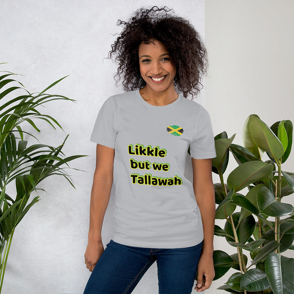 Shirt - Likkle but we Tallawah