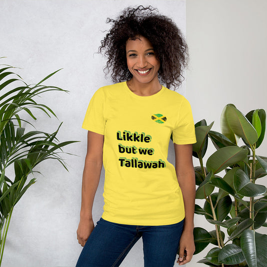 Shirt - Likkle but we Tallawah